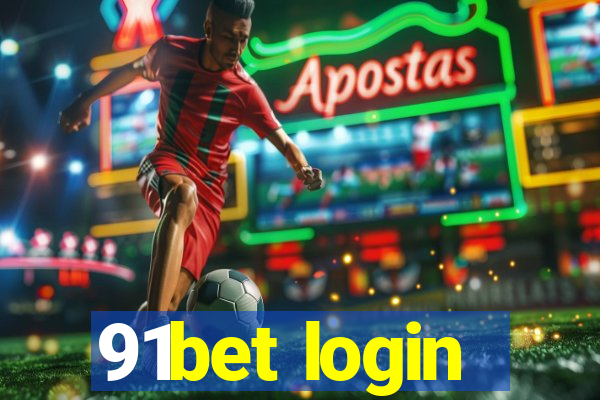 91bet login